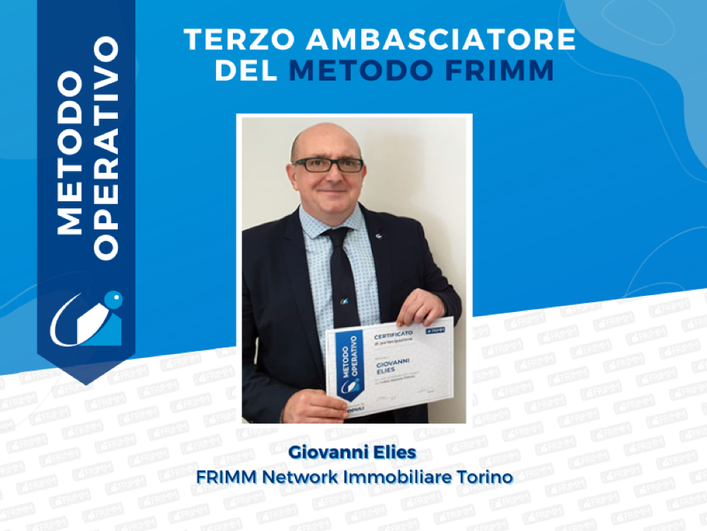 Video Metodo FRIMM. Il terzo ambasciatore 2021 del Metodo è un Listing Agent dell’agenzia Affiliata FRIMM Network di Torino: ecco cosa ci ha raccontato ￼